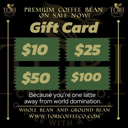 Tori Coffee Co. Gift card